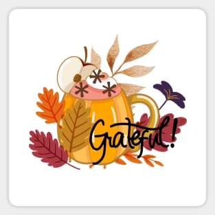 Grateful! with a pumpkin shaped mug Magnet